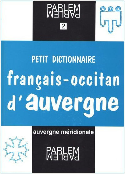 petit dictionnaire fr oc d auvergne