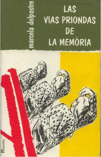 las vias priondas de la memoria m delpastre