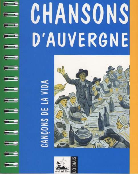 Chansons d'Auvergne-Cansons de la vida