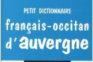 Petit dictionnaire français-occitan d'Auvergne